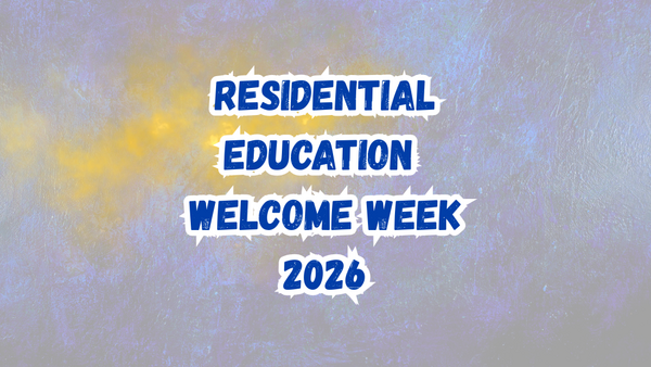Residential Education Welcome Week banner.